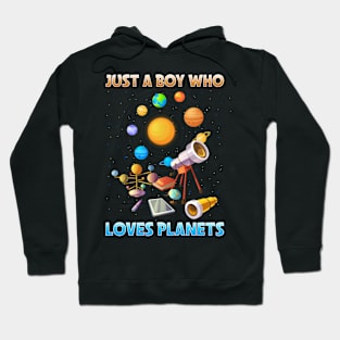 Just A Boy Who Loves Planets I Science Chemistry Hoodie